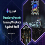 SquareX revela una vulnerabilidad crítica en passkeys durante la DEF CON 33, quebrantando las garantías de seguridad prometidas.