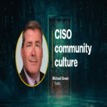 Como CISO: Cultivando conexión estratégica y resiliencia operativa.