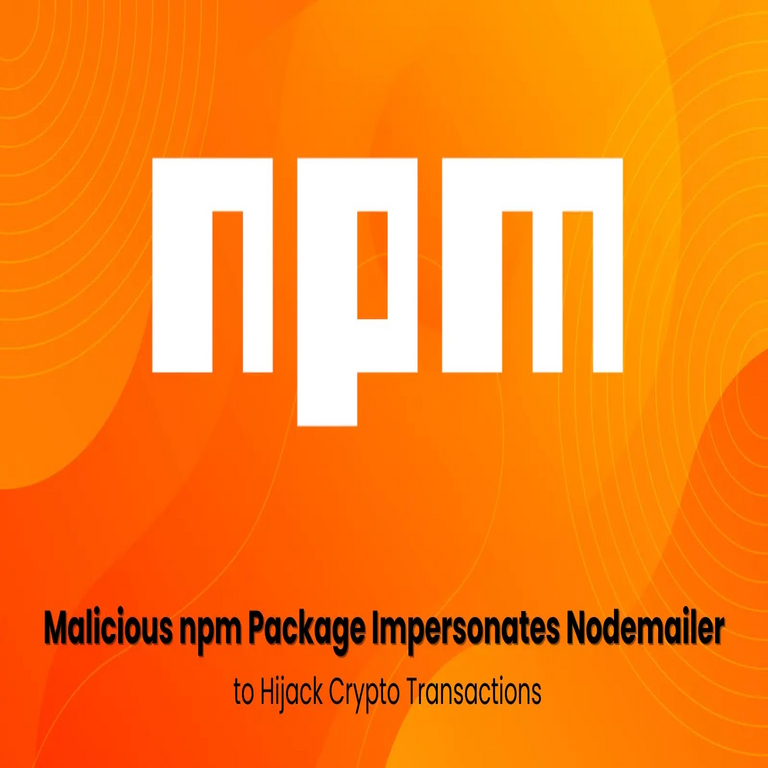 Un paquete malicioso de npm suplanta al popular Nodemailer, poniendo en riesgo de robo de criptomonedas a 3.9 millones de descargas semanales.