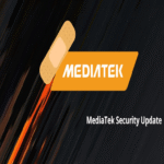 Actualización de Seguridad de MediaTek – Parche para Múltiples Vulnerabilidades en Diversos Chipsets.