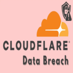 Cloudflare confirma violación de datos: información de clientes expuesta mediante ataque a Salesforce.