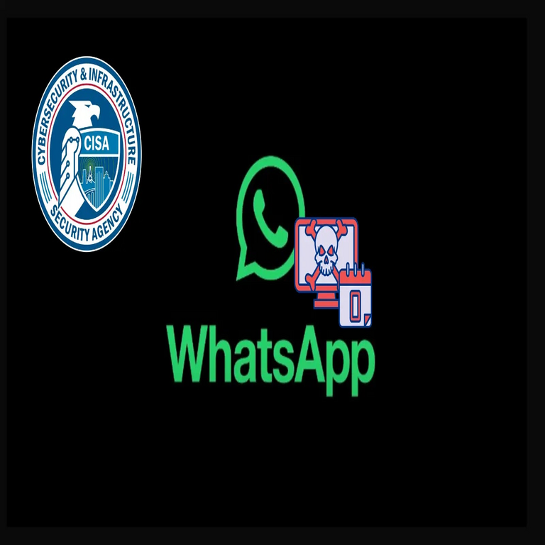 La CISA advierte sobre una vulnerabilidad de día cero en WhatsApp explotada en ataques.