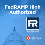 Qualys obtiene la Autorización de Operación (ATO) FedRAMP® High: Desbloqueando el Futuro de la Ciberseguridad Confiable para el Gobierno y las Infraestructuras Críticas.