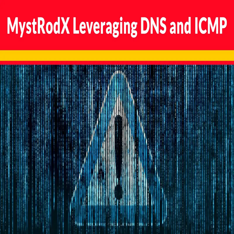 MystRodX: Aprovechamiento de DNS e ICMP para la Sustracción de Datos Sensibles desde Sistemas Comprometidos.