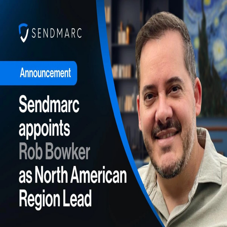 Sendmarc designa a Rob Bowker como director de la región de Norteamérica
