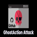 Nuevo ataque GhostAction compromete a 327 usuarios de GitHub y 817 repositorios.