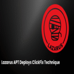 El grupo APT Lazarus emplea la técnica ClickFix para exfiltrar datos de inteligencia sensibles.