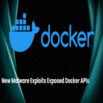 Nuevo malware explota APIs de Docker expuestas para obtener acceso SSH root persistente.