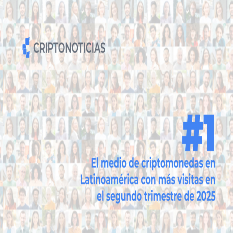 CriptoNoticias es la plataforma informativa sobre criptomonedas con mayor tráfico web en América Latina durante el año 2025.