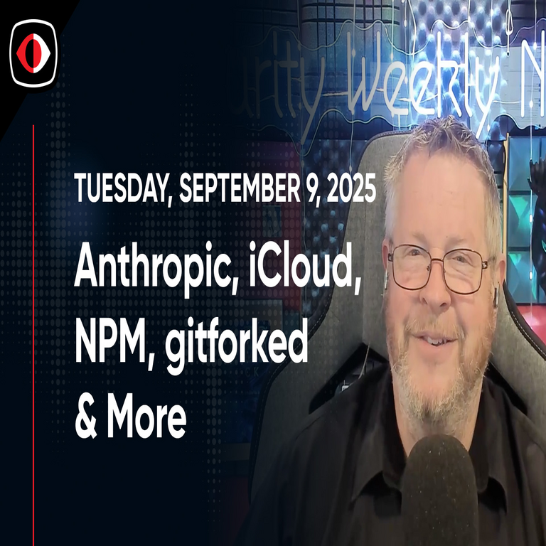 Perros del Infierno, Anthropic, iCloud, NPM, gitforked, notdoor, TOR, Signal, Josh Marpet – Nociones de Seguridad Weekly #510.
