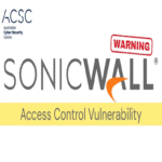 ACSC alerta sobre vulnerabilidad activamente explotada en control de acceso de SonicWall.