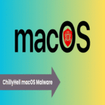Malware ChillyHell para macOS: Tres Métodos de Compromiso y Persistencia
