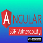 Vulnerabilidad en Angular SSR permite a atacantes acceder a datos sensibles.