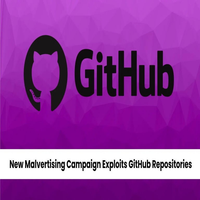 Nueva campaña de malvertising aprovecha repositorios de GitHub para distribuir malware.
