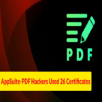Actores detrás de AppSuite-PDF y PDF Editor utilizaron 26 certificados de firma de código para hacer que el software pareciera legítimo.