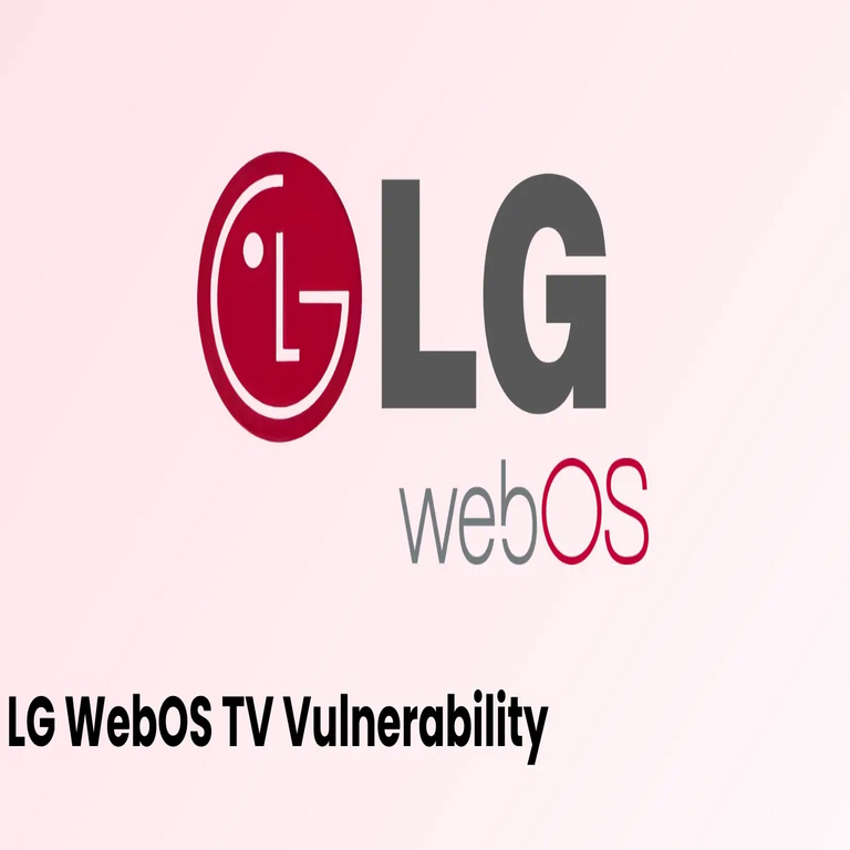 Vulnerabilidad en televisores LG WebOS permite a atacantes eludir la autenticación y habilitar la toma de control total del dispositivo.