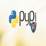 Ciberdelincuentes inyectan código malicioso en flujos de trabajo de GitHub Actions para sustraer tokens de publicación de PyPI.