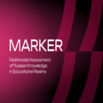 MARKER: Construcción de un conjunto de datos multimodal en ruso para la evaluación de VLM.