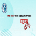 La Agencia de Seguridad de Infraestructura y Ciberseguridad (CISA) advierte sobre el gusano autorreplicante Shai-Hulud, que ha comprometido más de 500 paquetes en el registro de npm.
