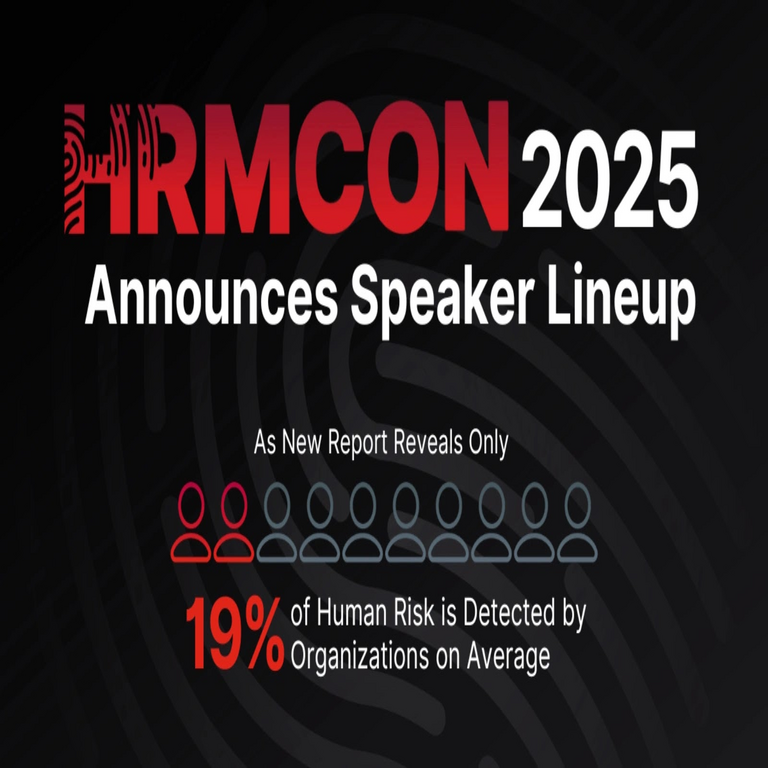 Living Security anuncia los ponentes para HRMCon 2025 en un contexto donde un informe revela que las empresas solo detectan el 19% del riesgo humano.