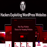 Ciberatacantes comprometen sitios web WordPress mediante malware silencioso para obtener acceso administrativo.