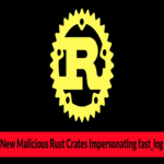 Nuevos paquetes maliciosos de Rust que suplantan a fast_log para robar claves de billeteras de Solana y Ethereum