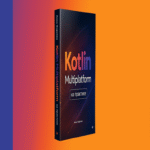 Libro sobre Kotlin Multiplatform en la práctica