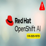 Vulnerabilidad en Red Hat OpenShift AI permite a atacantes apoderarse del control de la infraestructura