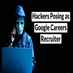 Piratas informáticos suplantando la identidad de un reclutador de Google Careers para robar credenciales de acceso a Gmail.