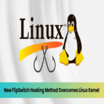 Nuevo método de hooking FlipSwitch supera las defensas del kernel de Linux