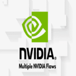Múltiples vulnerabilidades en NVIDIA permiten a los atacantes escalar privilegios en sistemas.