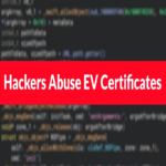 Piratas informáticos abusan de certificados EV para firmar malware DMG completamente indetectable.