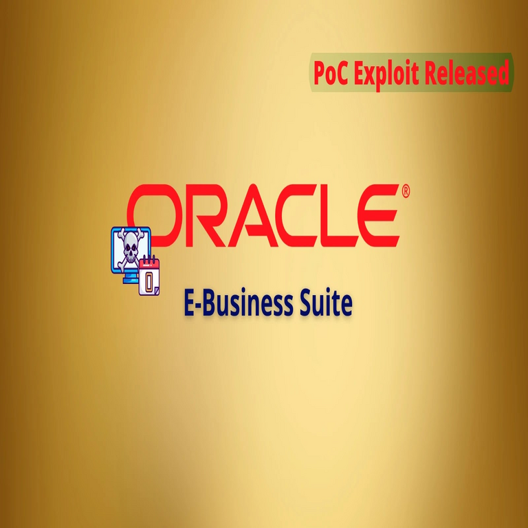 Se ha publicado un exploit de prueba de concepto para la vulnerabilidad de día cero explotable remotamente en Oracle E-Business Suite.