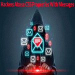 Los hackers explotan propiedades de CSS mediante mensajes para inyectar código malicioso en ataques de salting con texto oculto.