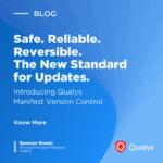 Garantía de actualizaciones seguras y confiables mediante el control de versiones del manifiesto Qualys TruRisk™.