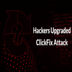 Los hackers han mejorado el ataque ClickFix mediante contrabando de caché para descargar archivos maliciosos de forma secreta.