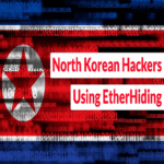 Hackers norcoreanos utilizan EtherHiding para distribuir malware y robar criptomonedas Hackers norcoreanos utilizan EtherHiding para distribuir malware y robar criptomonedas