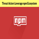 Los actores de amenazas aprovechan el ecosistema de npm para entregar el marco de explotación post-explotación AdaptixC2.