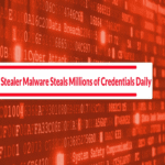 Actores de amenazas con malwares de robo procesan millones de credenciales diarias.