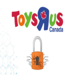 Toys “R” Us Canadá confirma brecha de datos: información personal de clientes sustraída