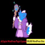 El plugin AI Engine para WordPress expone 100.000 sitios de WordPress a ataques de escalada de privilegios.