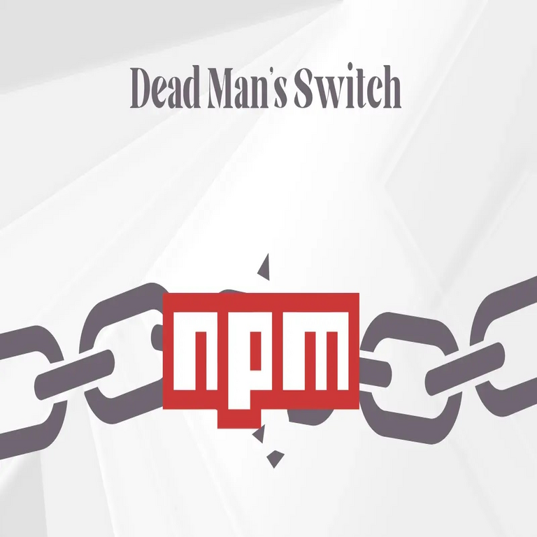 Interruptor de hombre muerto: ataque generalizado a la cadena de suministro de npm que impulsa ataques de malware