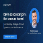 Kevin Lancaster se incorpora al consejo directivo de uSecure para impulsar el crecimiento del canal en Norteamérica