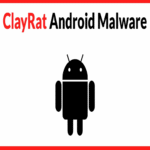 El malware ClayRat para Android sustrae mensajes SMS, registros de llamadas y fotografía a las víctimas.