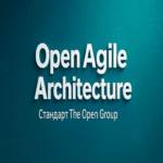 Resumen conciso del estándar Open Agile Architecture de The Open Group (O-AA)