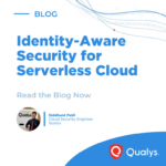 Por qué los riesgos en entornos serverless exigen seguridad consciente de la identidad a escala en la nube