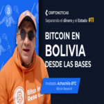 En el episodio 11 de SDE, Bitcoin experimenta un crecimiento en Bolivia impulsado desde las bases fundamentales.