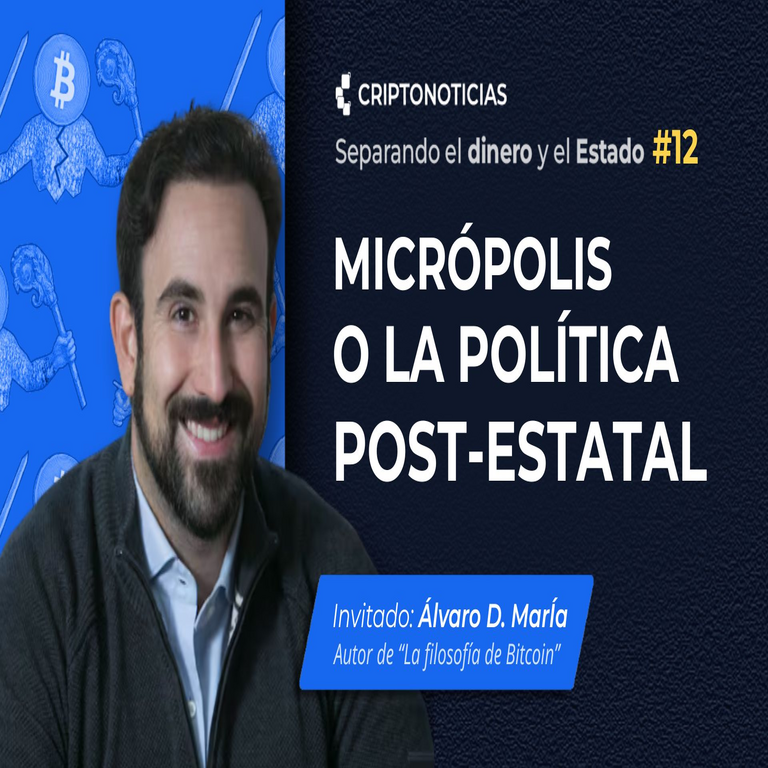 Episodio 12 de SDE: Micrópolis, o la política en la era posterior al Estado Episodio 12 de SDE: Micrópolis, o la política en la era posterior al Estado