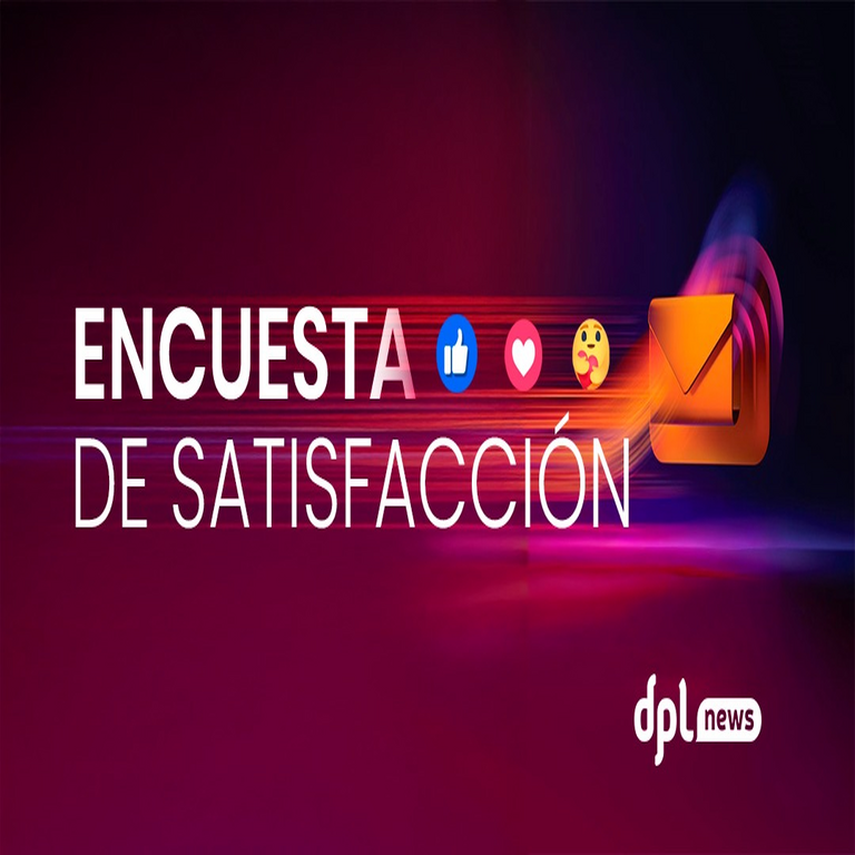 Sondeo de Satisfacción de DPL News: tu retroalimentación nos permite optimizar nuestros servicios.