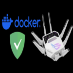 El control parental más efectivo y gratuito: Instala AdGuard Home usando Docker en el router ASUS GT-BE19000AI